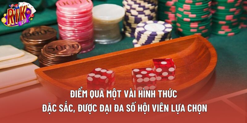 Điểm qua một vài hình thức đặc sắc, được đại đa số hội viên lựa chọn